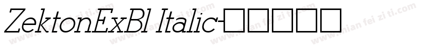 ZektonExBl Italic字体转换